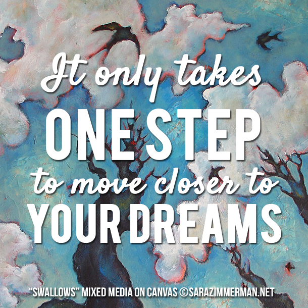 motivational quotes and sayings about taking the next step towards your dreams